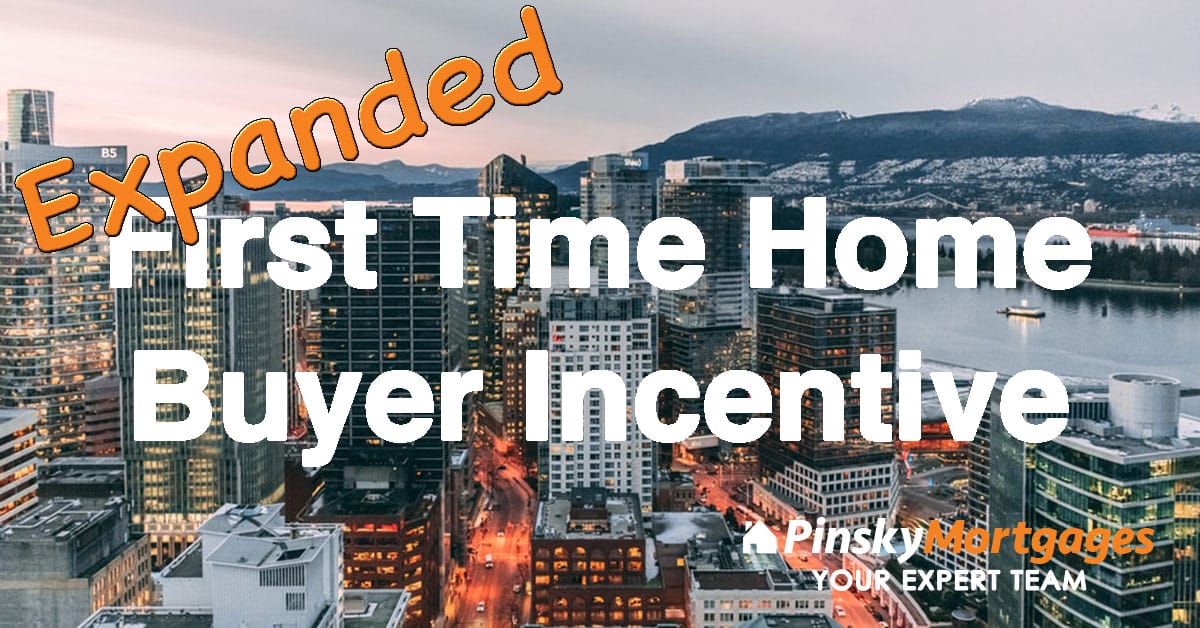 Expanded First Time Home Buyer's Incentive